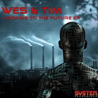 Wes & Tim - Looking To The Future (EP)