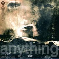 Cold Empty Universe - Anything Else