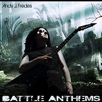 Fredes, Andy J. - Battle Anthems (EP)