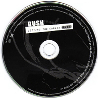 Bush (GBR) - Letting The Cables Sleep (UK Single)