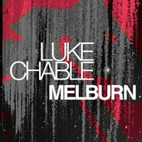 Chable, Luke - Melburn / Into The Storm