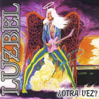 Luzbel - Otra Vez (2001 Remastered)