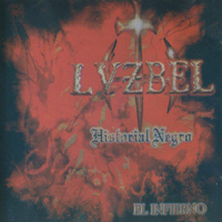 Lvzbel - Historial Negro - El Infierno