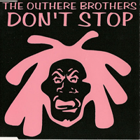 Outhere Brothers - Don't Stop