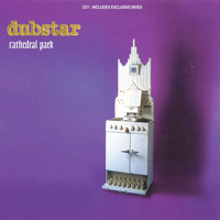 Dubstar - Cathedral Park (CD 1)