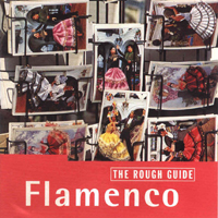 Rough Guide (CD Series) - The Rough Guide To Flamenco