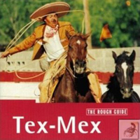 Rough Guide (CD Series) - The Rough Guide To Tex-Mex