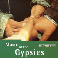 Rough Guide (CD Series) - The Rough Guide To The Music Of The Gypsies
