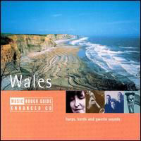 Rough Guide (CD Series) - The Rough Guide To The Music Of  Wales