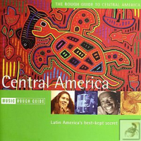 Rough Guide (CD Series) - The Rough Guide To The Music Of Central America