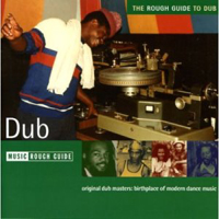 Rough Guide (CD Series) - The Rough Guide To Dub