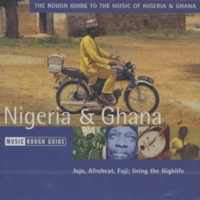 Rough Guide (CD Series) - The Rough Guide To The Music Of  Nigeria & Ghana