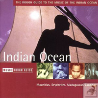 Rough Guide (CD Series) - The Rough Guide To The Music Of  The Indian Ocean