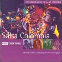 Rough Guide (CD Series) - The Rough Guide To Salsa Columbia