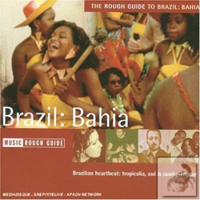 Rough Guide (CD Series) - The Rough Guide To Brazil Bahia
