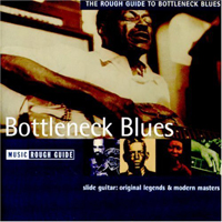 Rough Guide (CD Series) - The Rough Guide To Bottleneck Blues