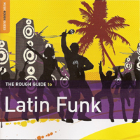 Rough Guide (CD Series) - The Rough Guide To Latin Funk