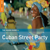 Rough Guide (CD Series) - Rough Guide To Cuban Street Party