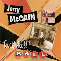 Jerry 'Boogie' McCain - Rock 'n' Roll Ball, 1953-60