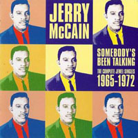 Jerry 'Boogie' McCain - Somebody's Been Talking, 1965-72