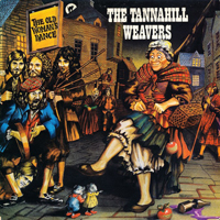 Tannahill Weavers - Old Woman's Dance