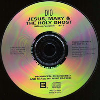 Dio (USA) - The Singles Collection (Box Set, 2012) - The Singles Box Set (CD 13: Jesus Mary and the Holy Ghost, 1993 )