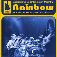Rainbow - Bootlegs Collection, 1979-1980 - 1979.11.30 - Roger's Birthday Party - New York, USA
