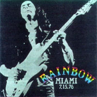 Rainbow - Bootlegs Collection, 1975-1976 - 1976.07.15 - Miami, USA (CD 1)