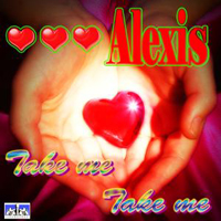 Alexis (ITA) - Take Me Take Me