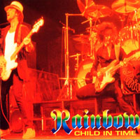 Rainbow - Bootleg Collection, 1981-1984 - 1982.10.21 - Child in Time - Tokyo, Japan (CD 2)