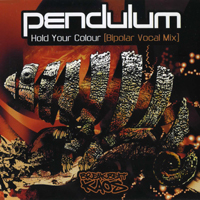 Pendulum (GBR) - Hold Your Colour (Bipolar Vocal Mix) (Maxi-Single)