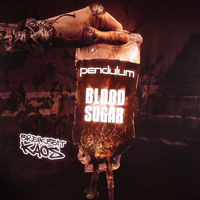 Pendulum (GBR) - Blood Sugar (12'' Vinyl)