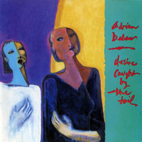Adrian Belew & The Bears - Desire Caught By The Tail