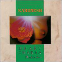 Karunesh - Heart Chakra Meditation