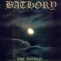Bathory - The Return... (2003 rerelease)