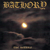 Bathory - The Return... (Remastered 2003)