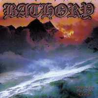 Bathory - Twilight of the Gods (Remastered 2003)