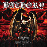 Bathory - In Memory Of Quorthon (CD 1)