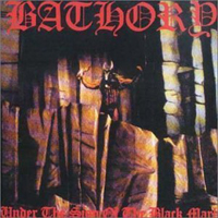 Bathory - Under The Sign Of The Black Mark (Remastered)