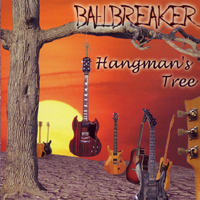 Ballbreaker - Hangmans Tree