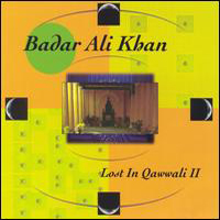Badar Ali Khan - Lost In Qawwali II