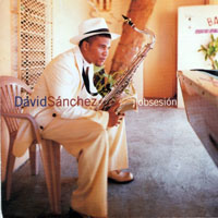 Sanchez, David - Obsession