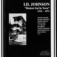 Johnson, Lil - Lil Johnson - Hottest Gal In Town, 1936-1937