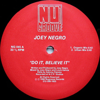 Joey Negro - Do It Believe It