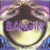 Kenlou - Kenlou VI: Bangin'