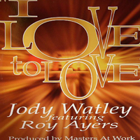 Jody Watley - I Love To Love (Feat.)