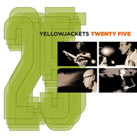 Yellowjackets - Twenty Five