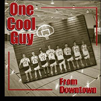 One Cool Guy - From Downtown (EP)