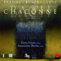 Beyer, Amandine - Amandine Beyer & Edna Stern: Busoni, Lutz, Brahms, Bach - Chaconnes