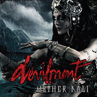 Devilment - Mother Kali (Single)